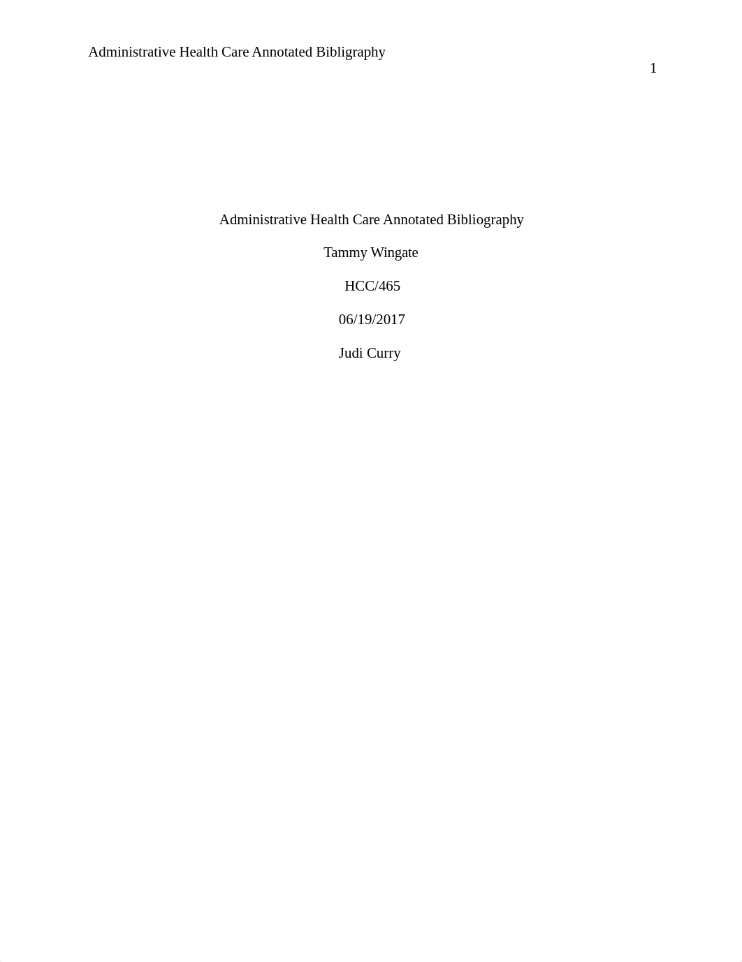 tammy wingate week two administrative health care annotated bibliography.doc_d28koke8zw7_page1