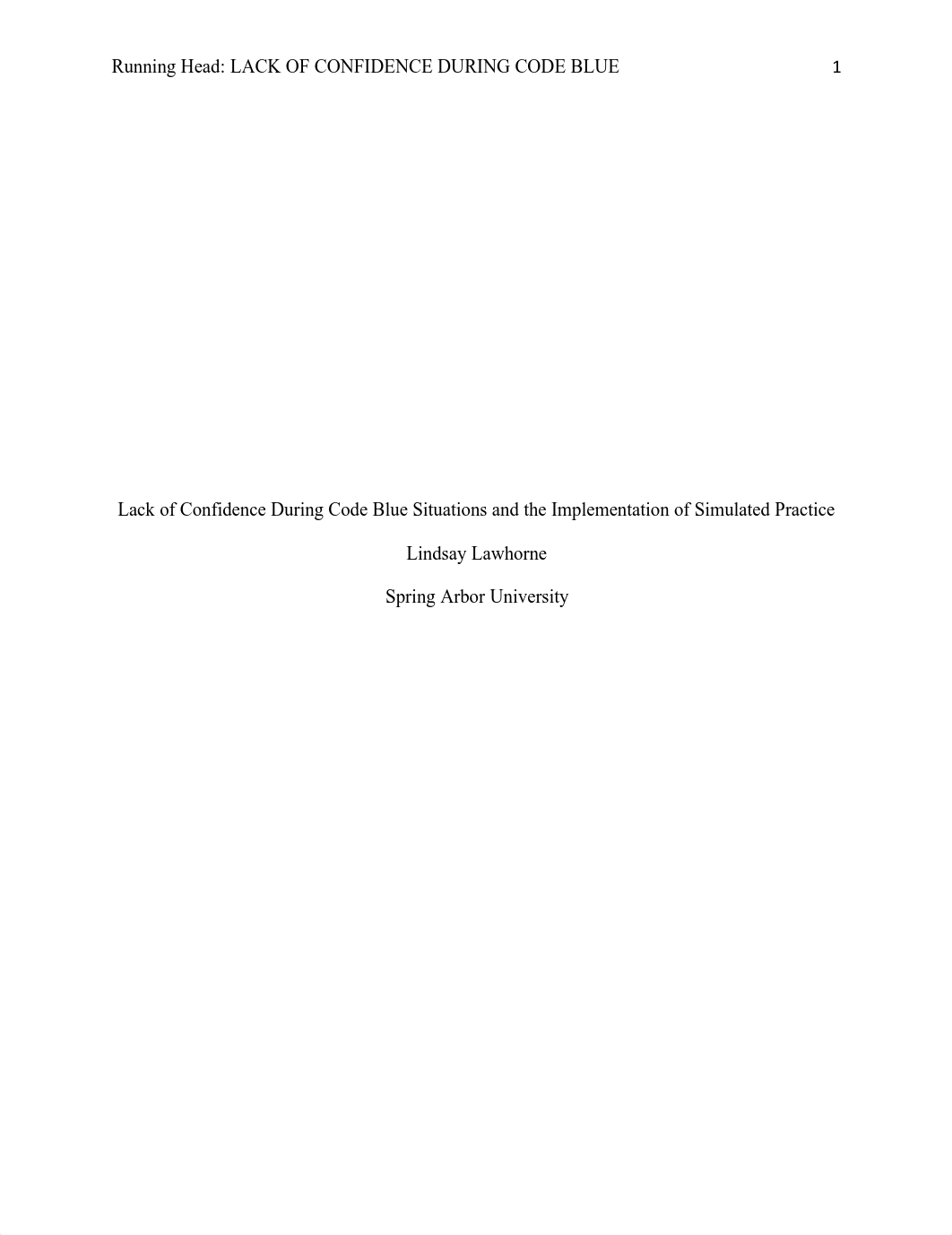 Lack of Confidence During Code Blue Situations and the Implementation of Simulated Practice.pdf_d28llbo10p0_page1