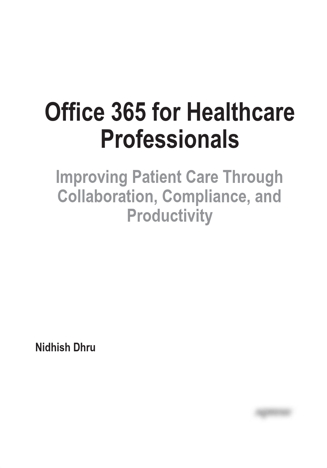 Office 365 for Healthcare Professionals ( PDFDrive.com ).pdf_d28zj6bwsh4_page2