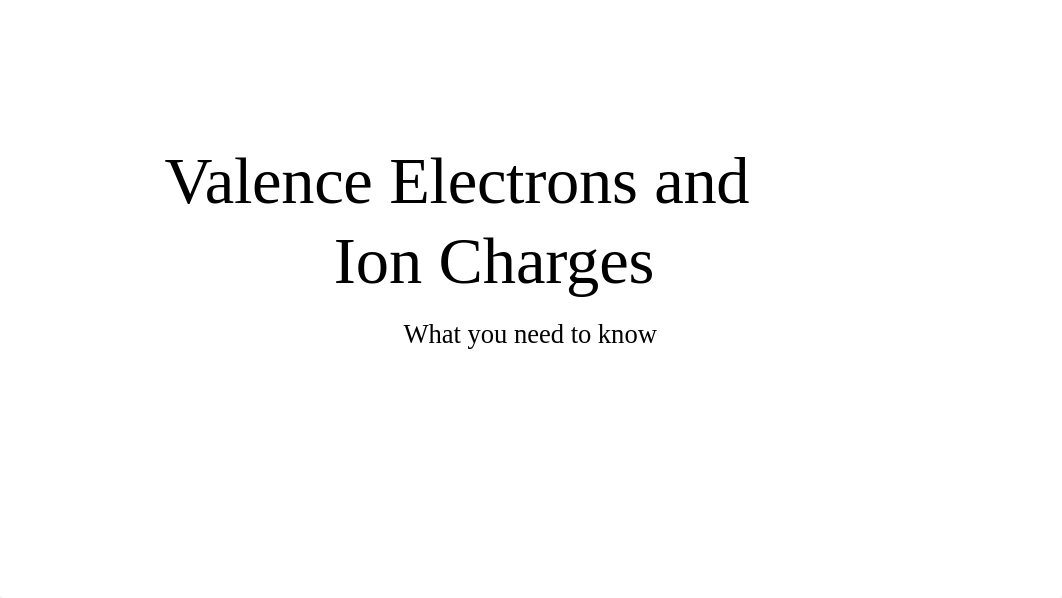 Valence Electrons and Ion Charges.pptx_d2aa2jnc3q6_page1