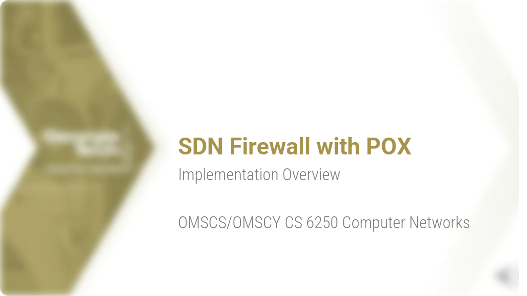 SDN Firewall with POX - Implementation Overview Slideset.pdf_d2ajox8kvg5_page1