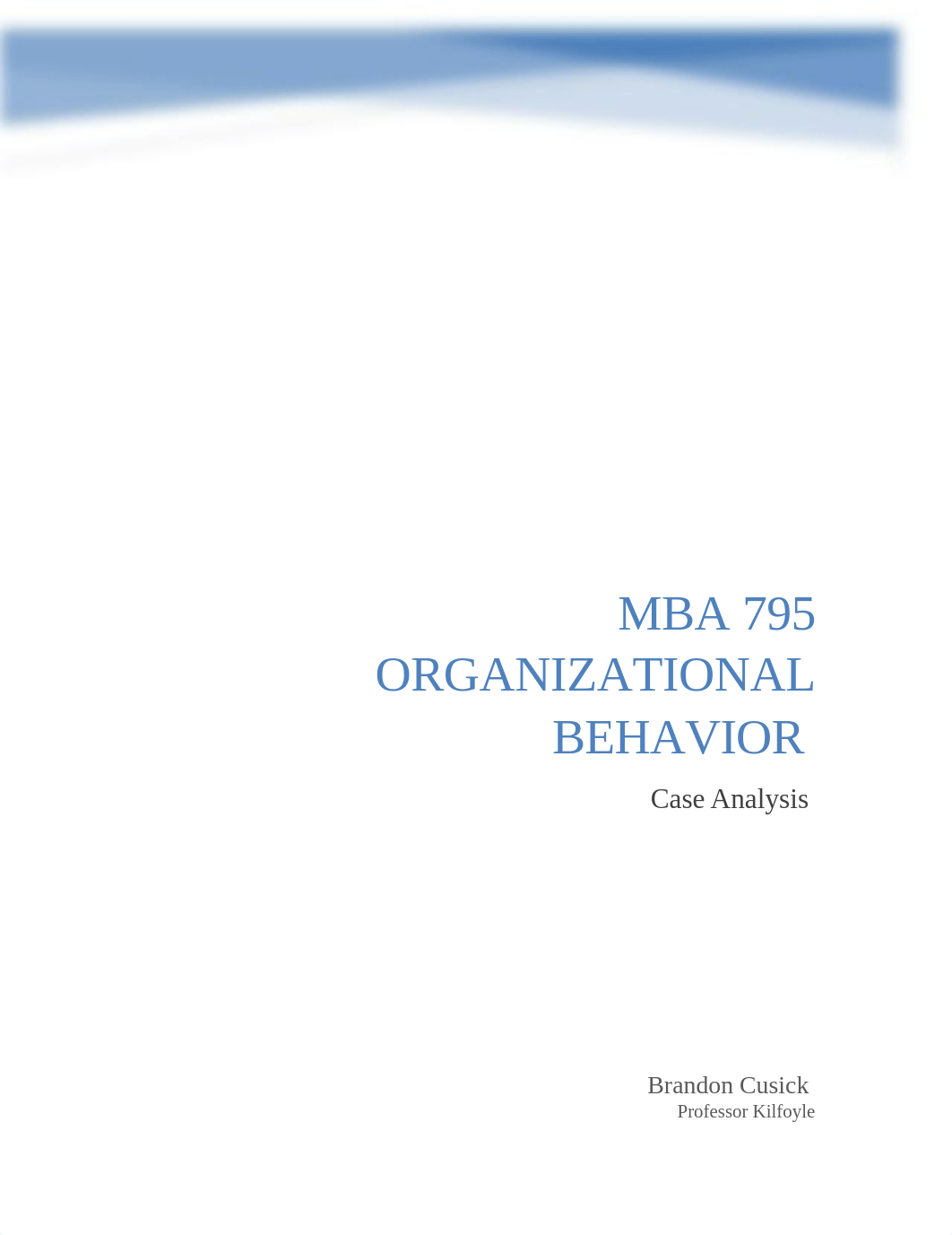 Brandon_Cusick_Case Analysis_F.docx_d2b6que8sww_page1