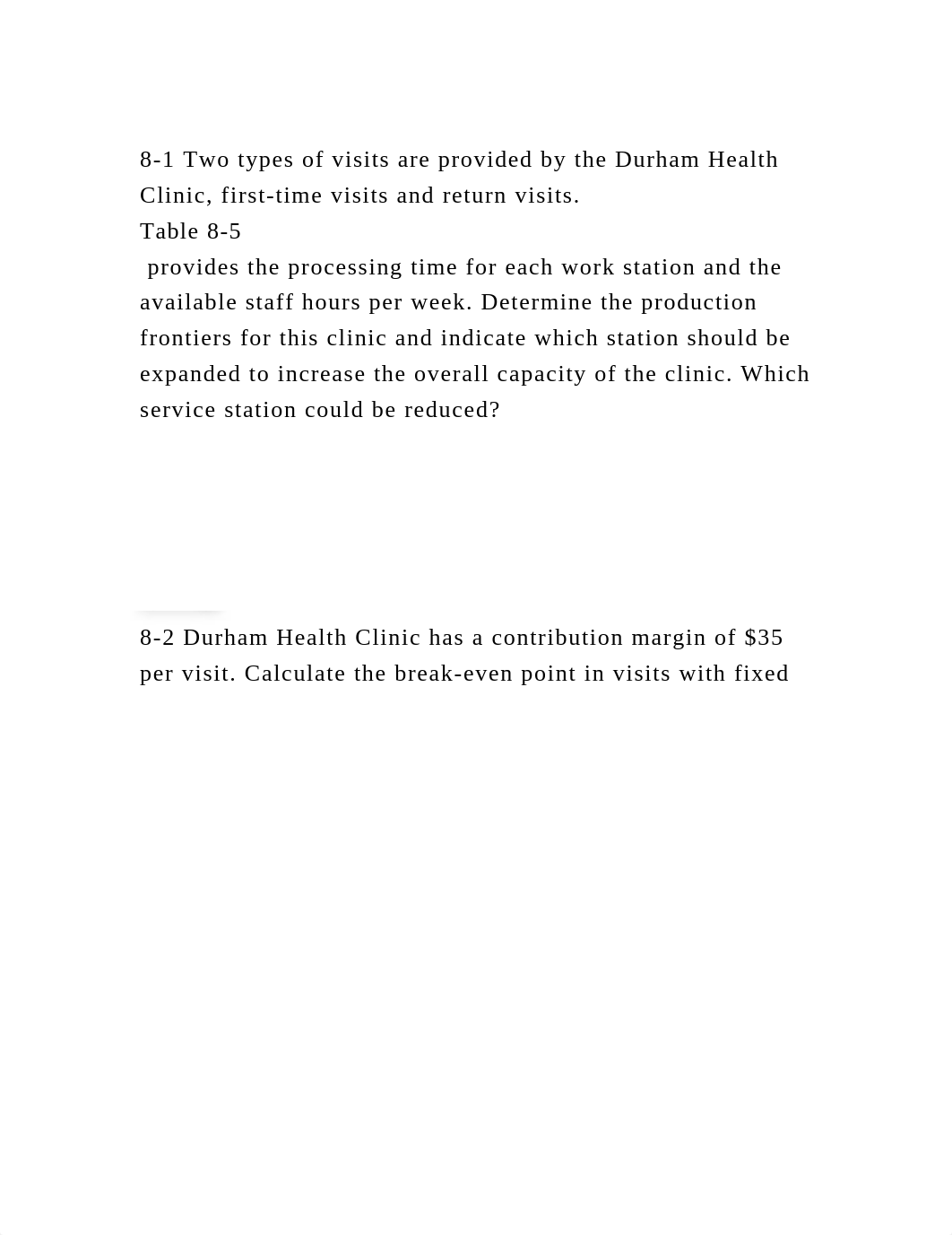 8-1 Two types of visits are provided by the Durham Health Clinic, fi.docx_d2bl2993wvt_page2