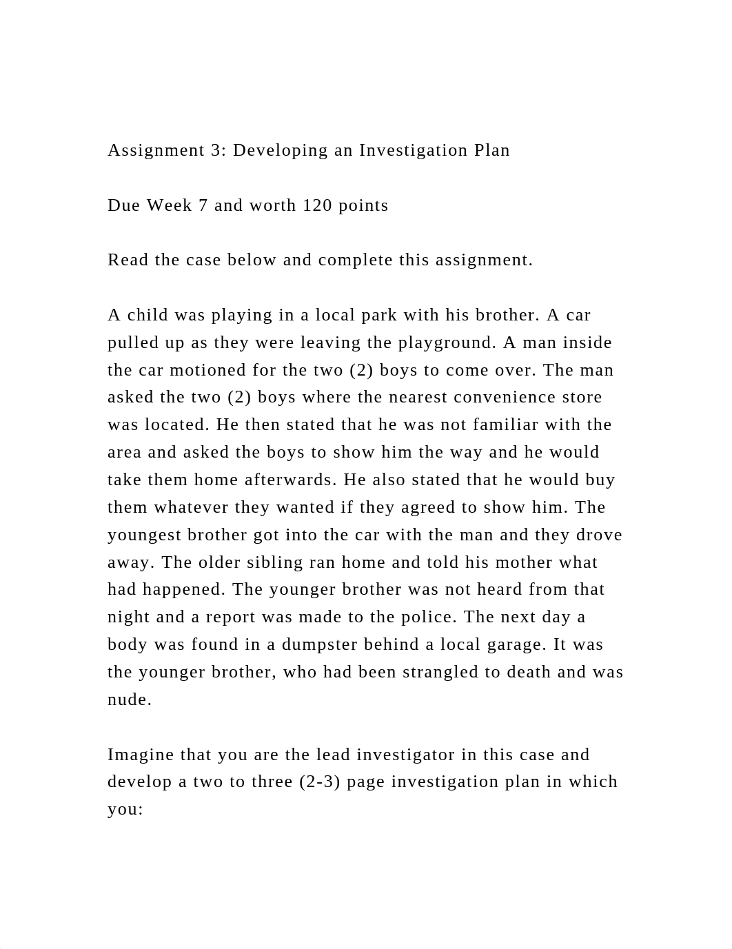 Assignment 3 Developing an Investigation PlanDue Week 7 and w.docx_d2c367wewsm_page2