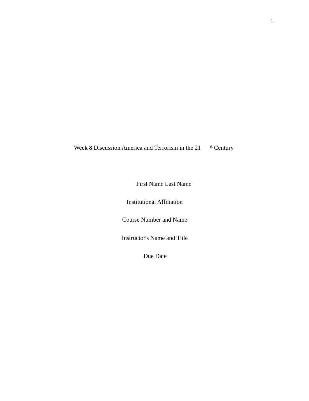 Week_8_Discussion_America_and_Terrorism_in_the_21st_Century.docx.pdf_d2dh1uu5fgm_page1