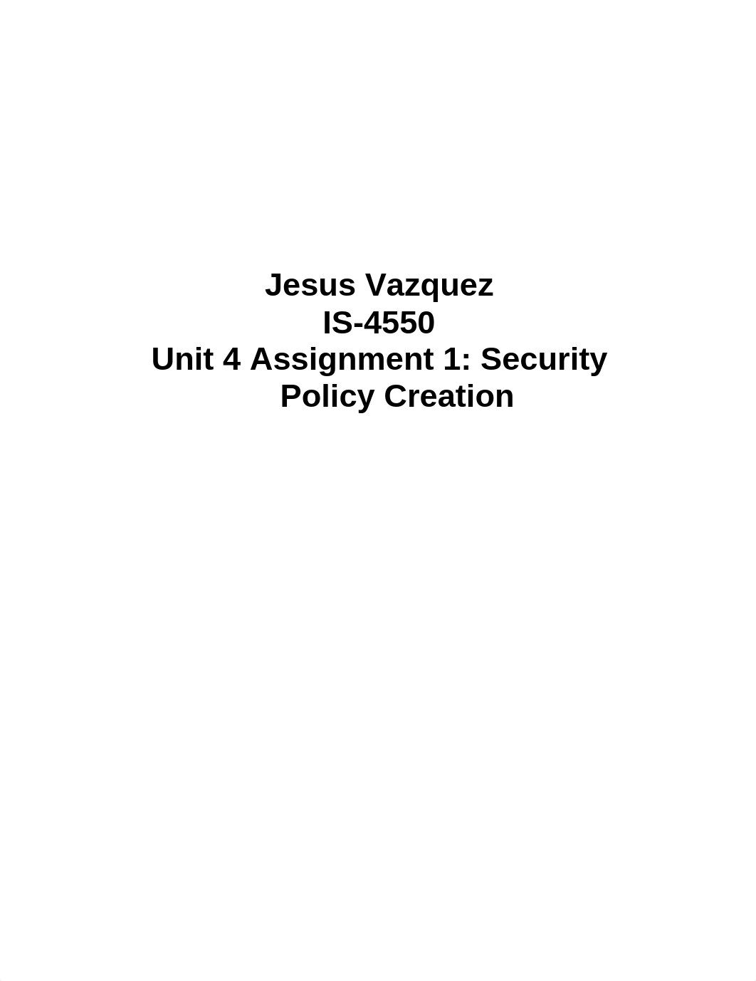 IS4550-Unit 4 Assignment 1 Security Policy Creation_d2di8za3mtu_page1