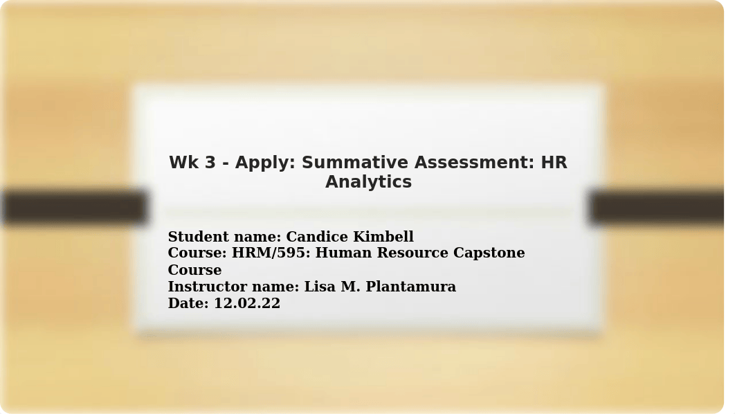 Wk-3-Apply-Summative-Assessment-HR-Analyticspptx-185258.pptx_d2dllo733h2_page1