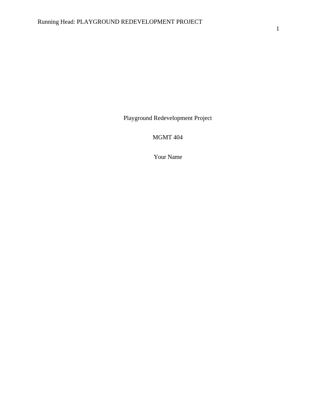 MGMT 404 Week 8 Playground Redevelopment Project.doc_d2dpfunz9ph_page1
