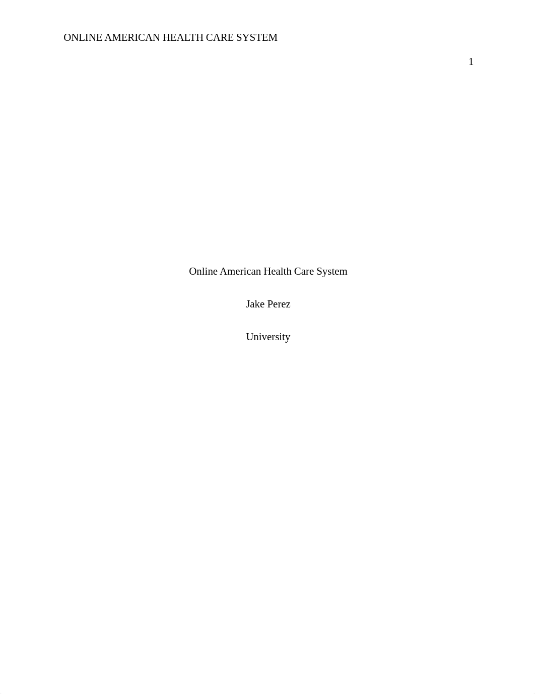 US Health Care Systems Research Paper - Copy.docx_d2e3xg6mj69_page1