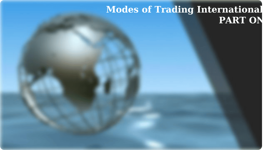 MODES OF TRADING INTERNATIONALLY.pptx_d2fm2kypm5w_page1