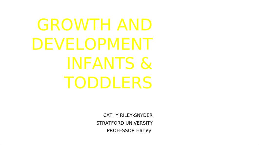 Presentation  PEDS infants and toddlers.pptx_d2h7vot3ejq_page1