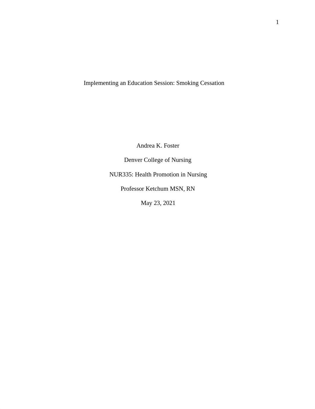 NUR335 Week 7 Assignment Implementing an Education Session Smoking Cessation.docx_d2hsq3v5rgh_page1