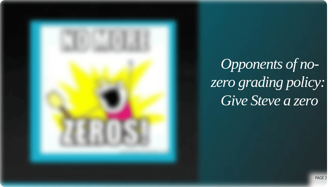 Week 5 Discussion No Zero Policy.pptx_d2icdgzg6dc_page2