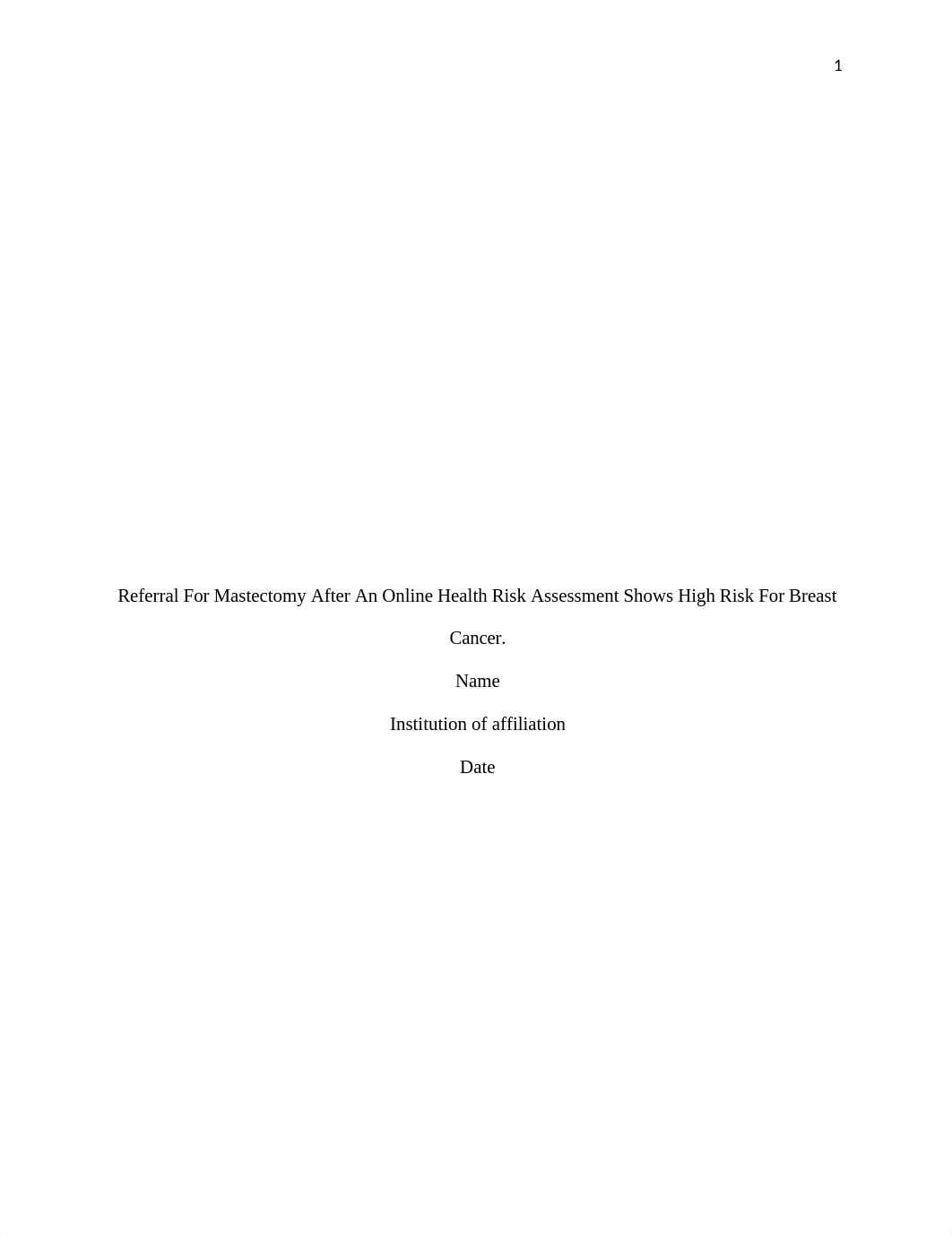 Referral For Mastectomy After An Online Health Risk Assessment Shows High Risk For Breast.doc_d2iools8u4n_page1