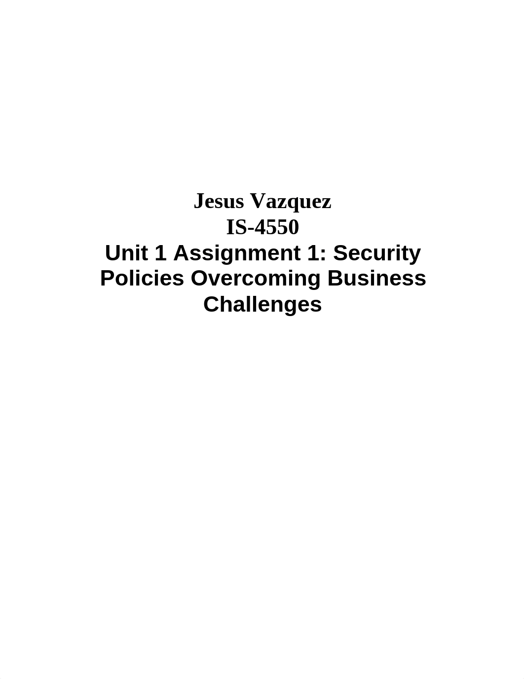 Unit 1 Assignment 1 Security Policies Overcoming Business Challenges_d2it2e3vnxw_page1