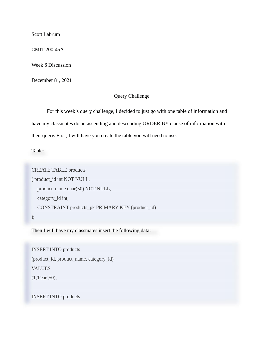 CMIT-200-45A Week 6 Discussion Query Challenge.docx_d2j8l6d643x_page1