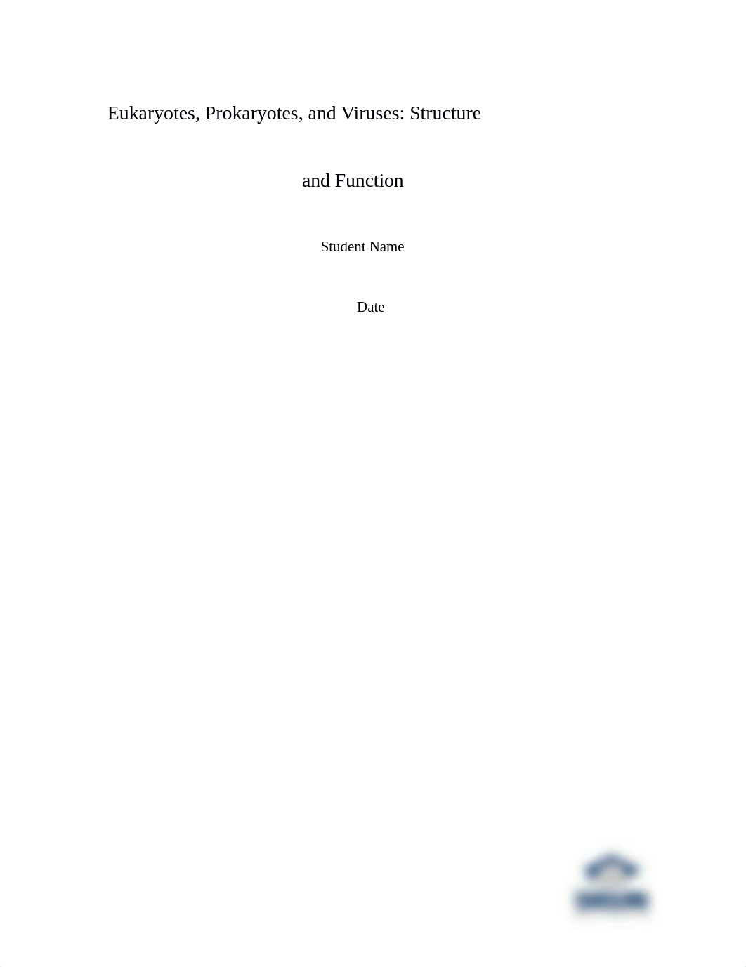 4. Cell Structure and Function_Eukaryotes Prokaryotes Viruses Q revised.docx_d2lwtoutab4_page1