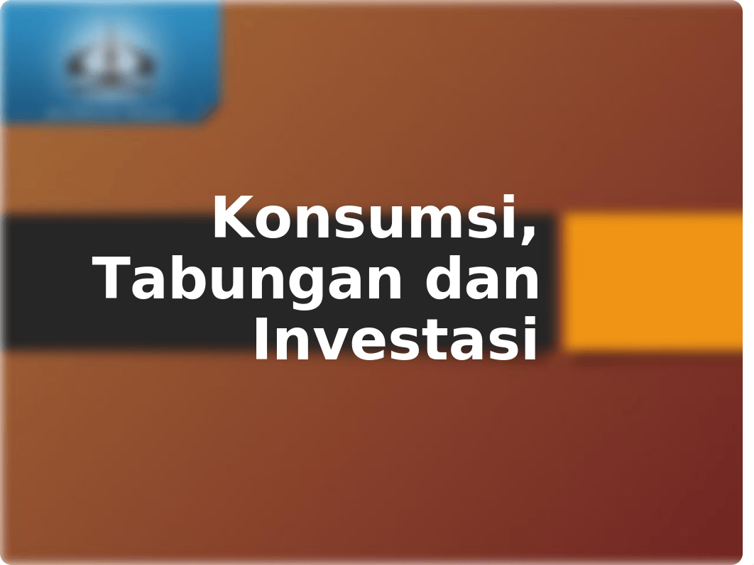 Konsumsi & Investasi_Perkuliahan 4.ppt_d2mkw6fizo3_page1