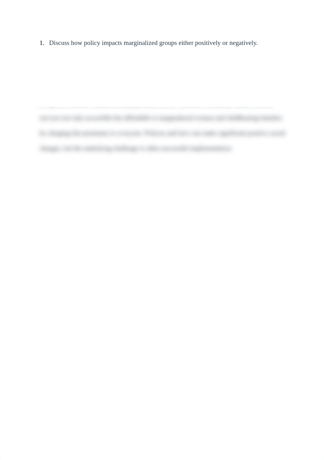 Discuss how policy impacts marginalized groups either positively or negatively.docx_d2mu84q1f0g_page1