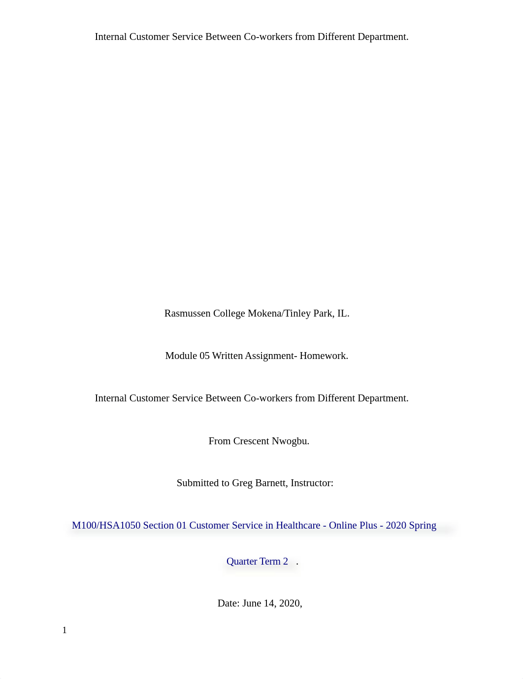 Cnwogbu_Module 05 Customer Service in Healthcare Written Assignment_061420.docx_d2njrmxdrwv_page1