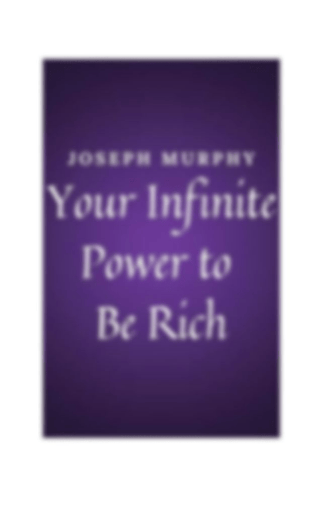 your-infinite-power-to-be-rich-joseph-murphy (2).pdf_d2prh3alzig_page1