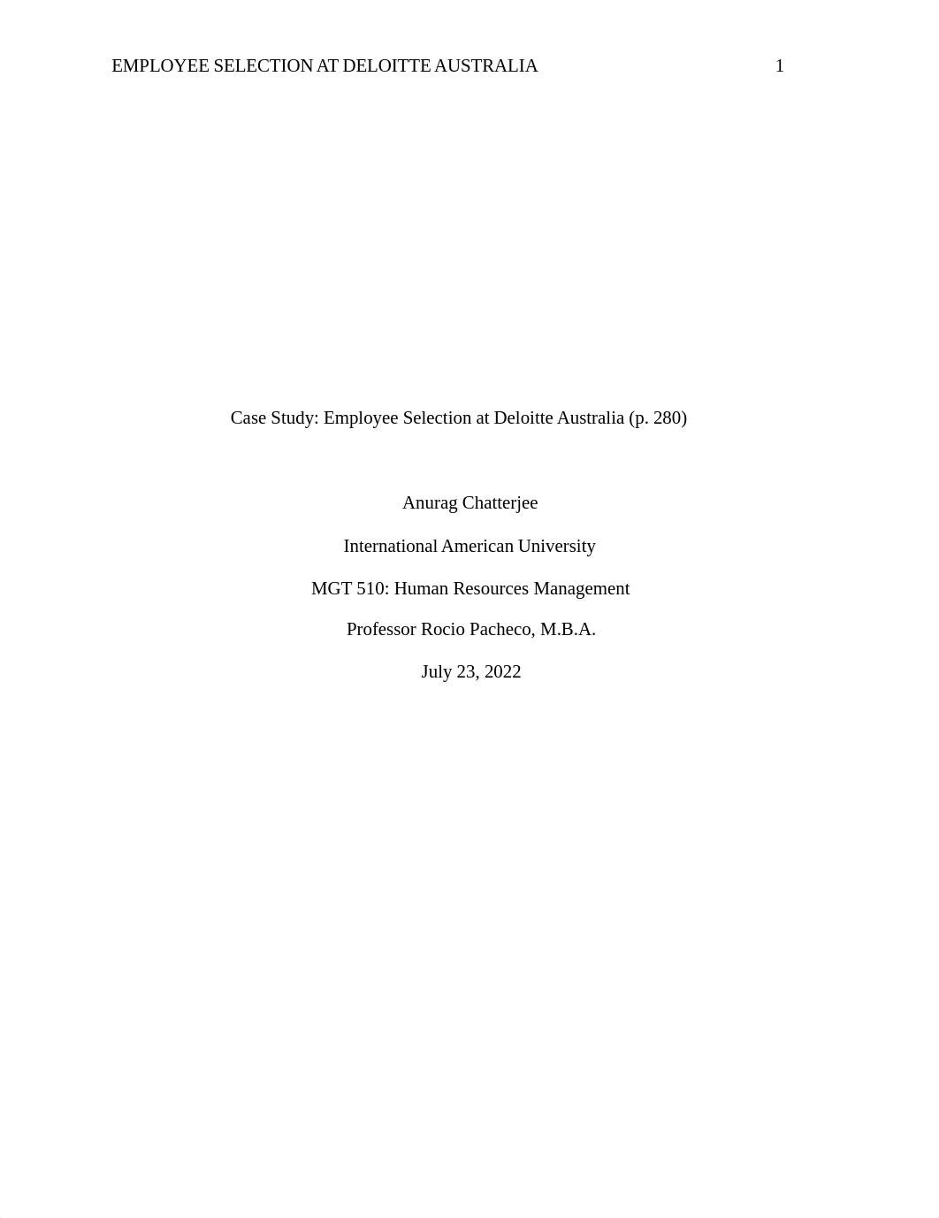 Case Study Wk4- Case Study- Employee Selection at Deloitte Australia-APA-Anurag Chatterjee.doc_d2q7dhckp07_page1