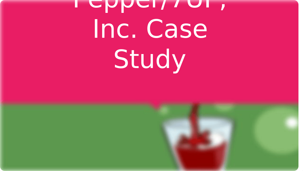 Dr Pepper, 7UP, Inc. Case Study-Mktg 359.pptx_d2qex2rj0a8_page1