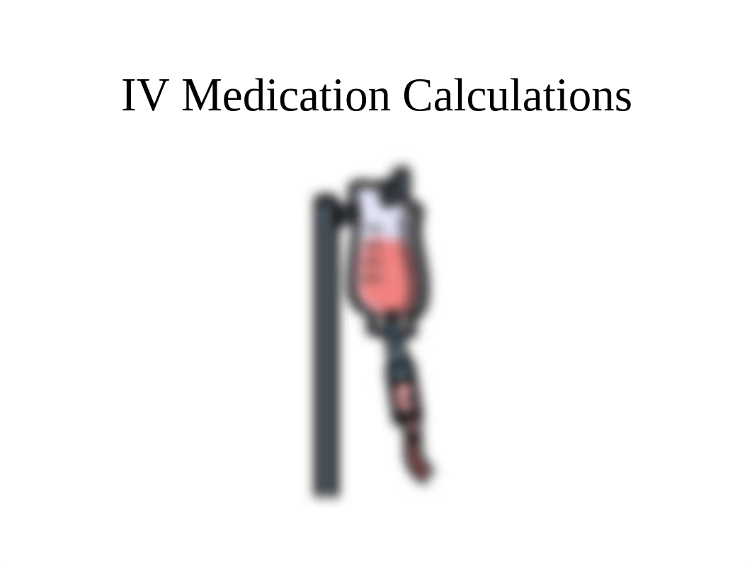 IV Medication Calculations CC 2025.ppt_d2qz01tgtio_page1