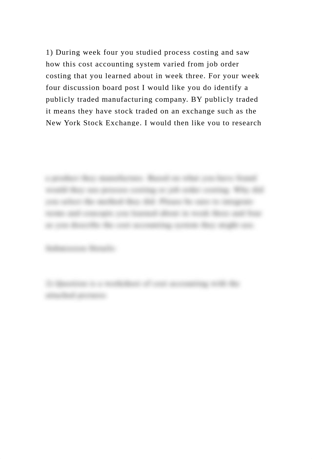 1) During week four you studied process costing and saw how this cos.docx_d2s78t20ce2_page2