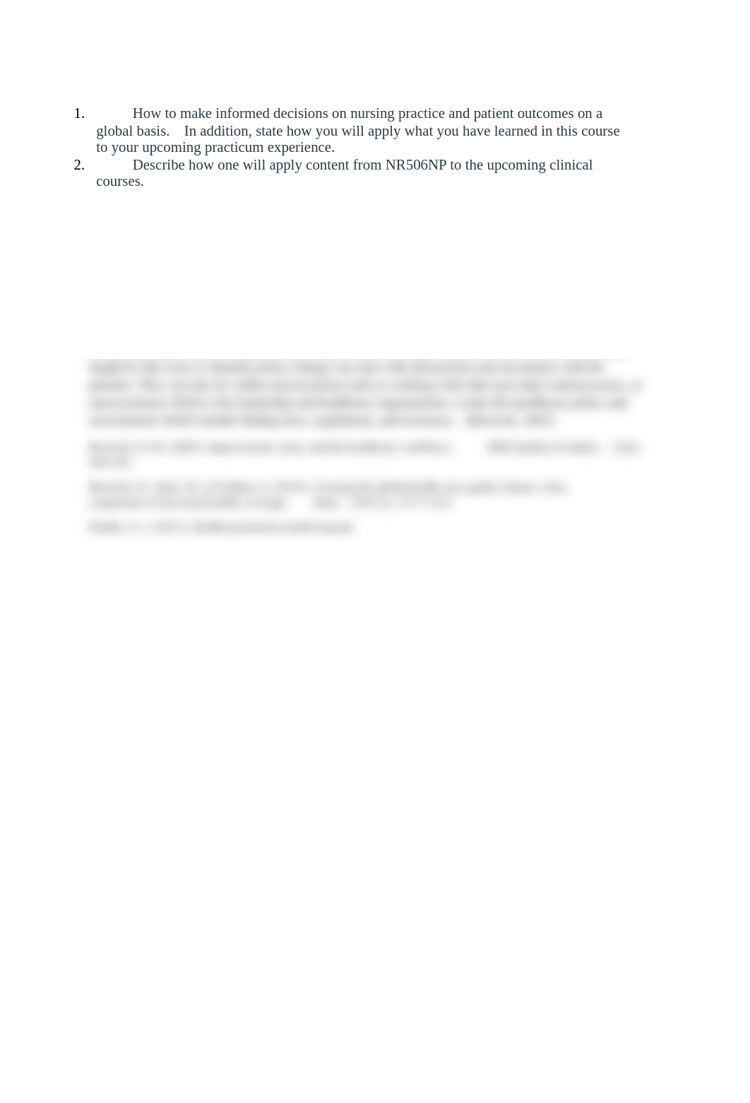 How to make informed decisions on nursing practice and patient outcomes on a global basis.docx_d2spmi2mpx6_page1