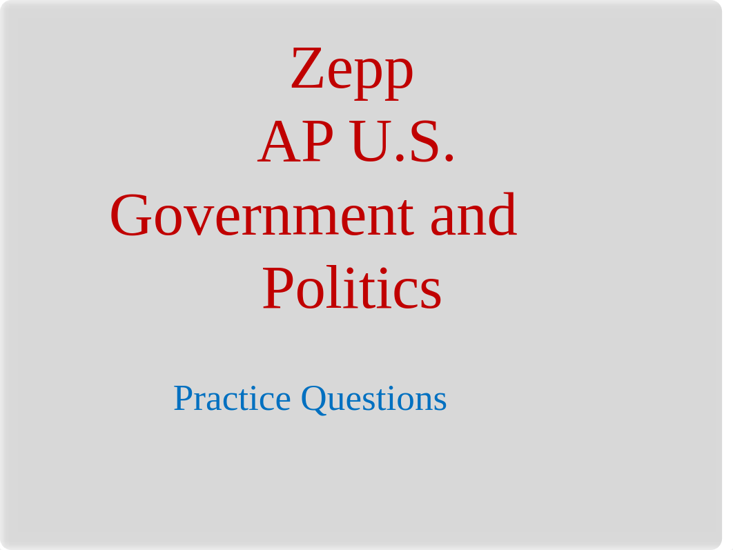 Zepp AP Gov Test Sample Questions.pptx_d2sry24krgp_page1