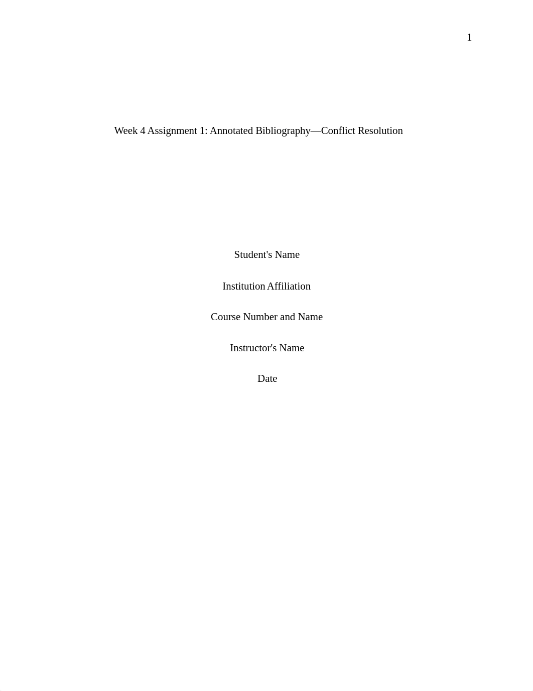 Week 4 Assignment 1 Annotated Bibliography—Conflict Resolution.docx_d2sthbvwvd3_page1