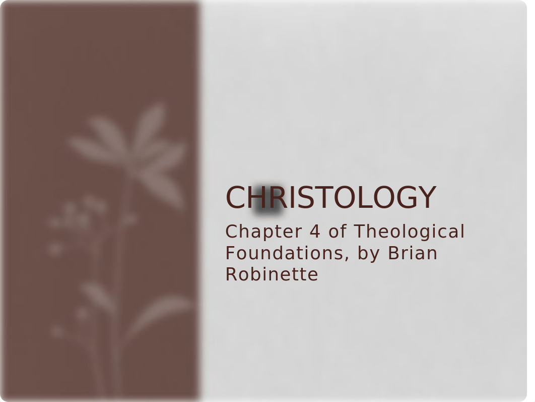 Christology.pptx_d2u38bv0ft6_page1