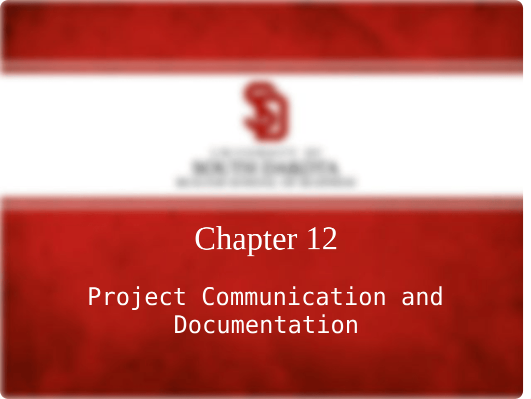 Chapter 12 Project Communication and Documentation.ppt_d2v57sld2nr_page1