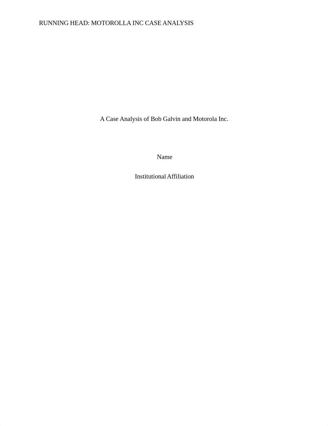 A Case Analysis of Bob Galvin and Motorolla Inc (1).docx_d2veh47yb59_page1