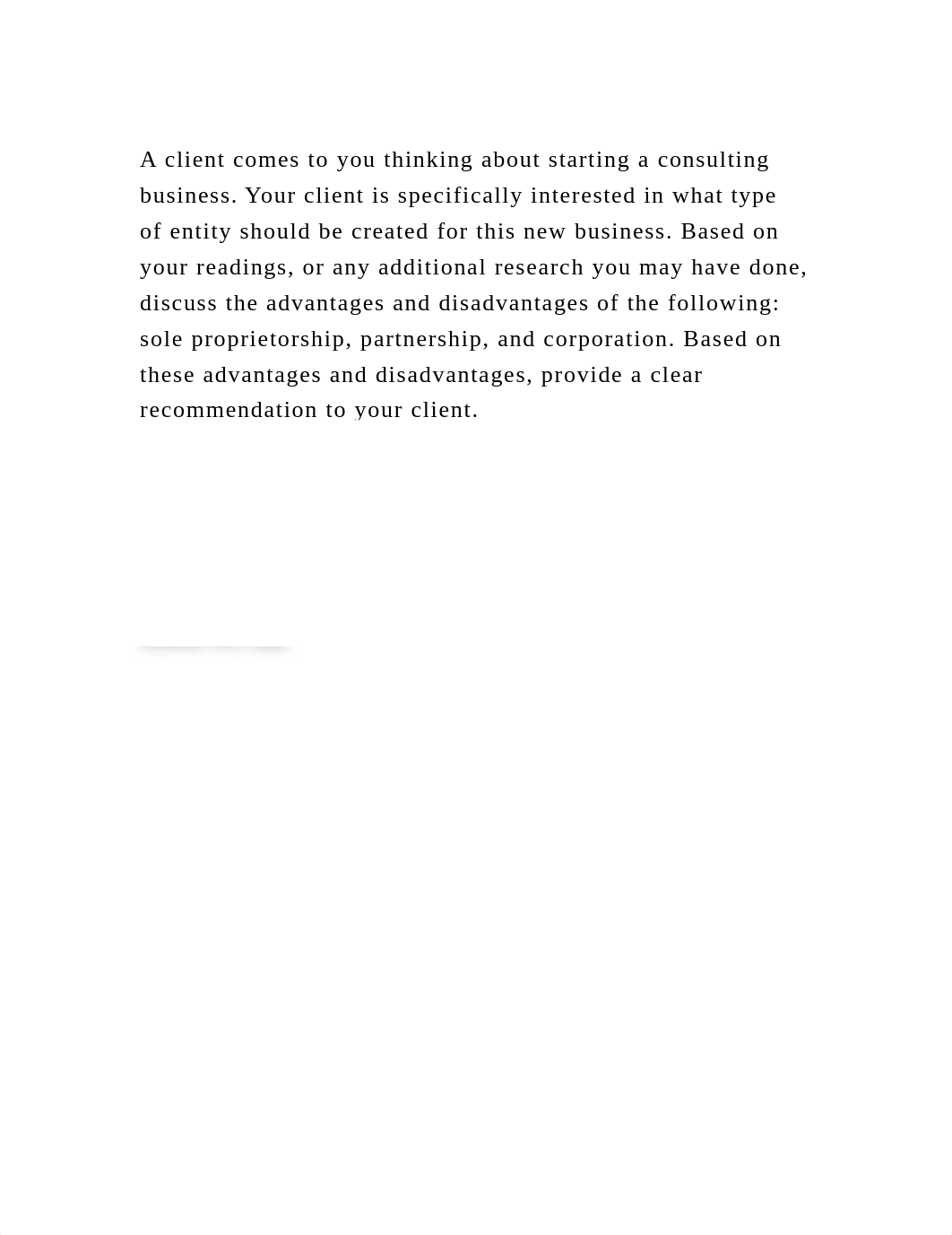 A client comes to you thinking about starting a consulting business..docx_d2w50o34orj_page2