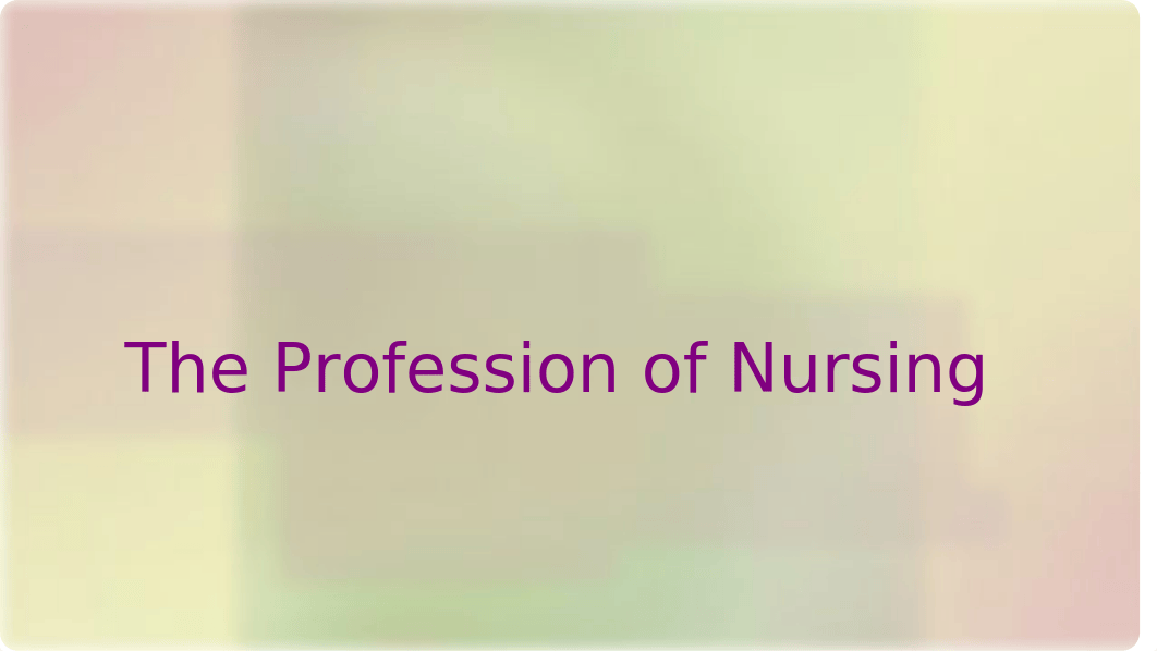 The Profession of Nursing 19 for posting (1).ppt_d2wy0u30ps1_page1