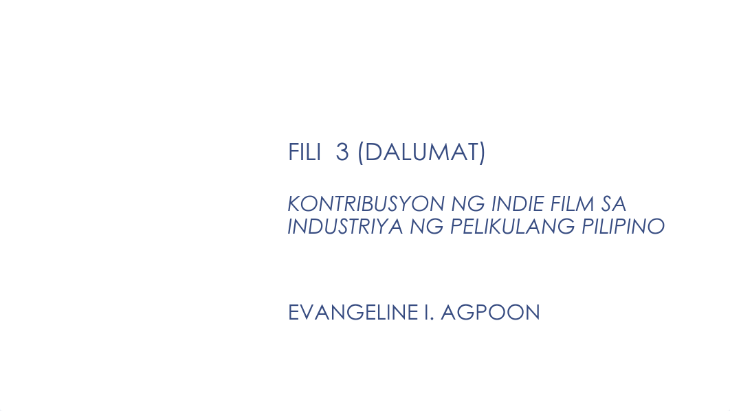 FILI 3 (DALUMAT) KONTRIBUSYON NG INDIE FILM.pdf_d2wyq17vujp_page1