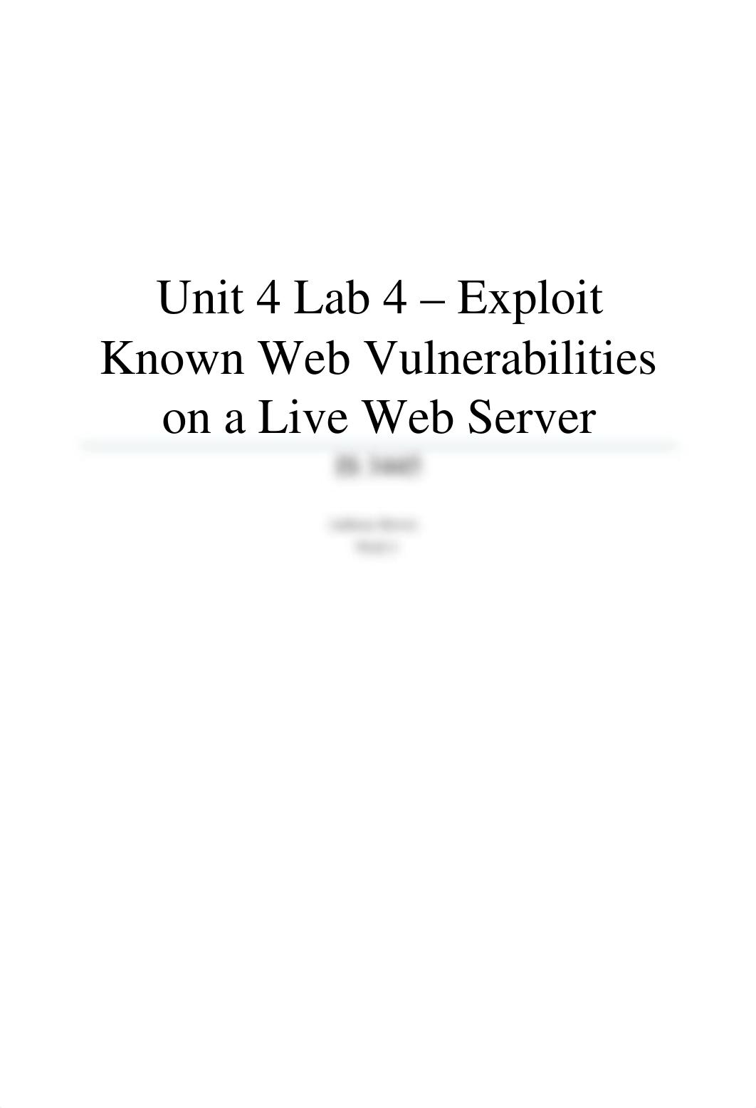 Unit 4 Lab 4 - Exploit Known Web Vulnerabilities on a Live Web Server (Screen Shots)_d2x58nwl0o7_page1