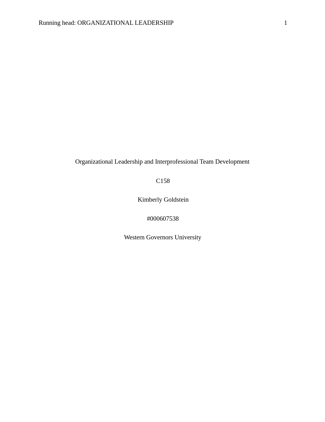 C158 Organizational leadership and Interprofessional Team Development (revised2).docx_d2xty4xyssi_page1