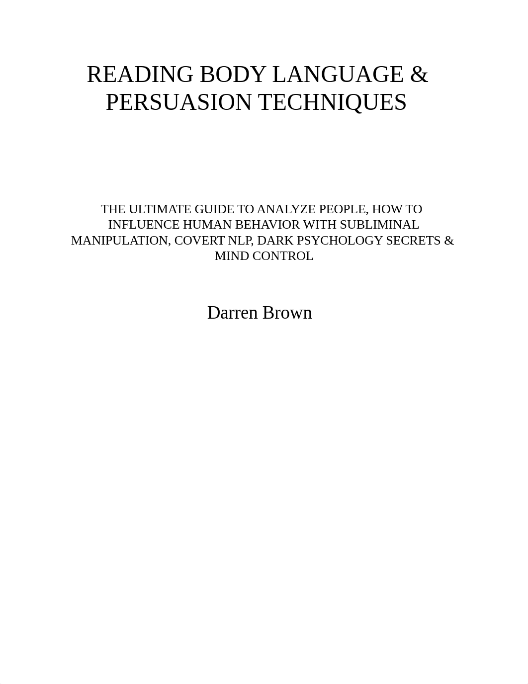 Reading Body Language & Persuasion Techniques - The Ultimate Guide to Analyze People, How to.pdf_d31r5y4wawr_page4