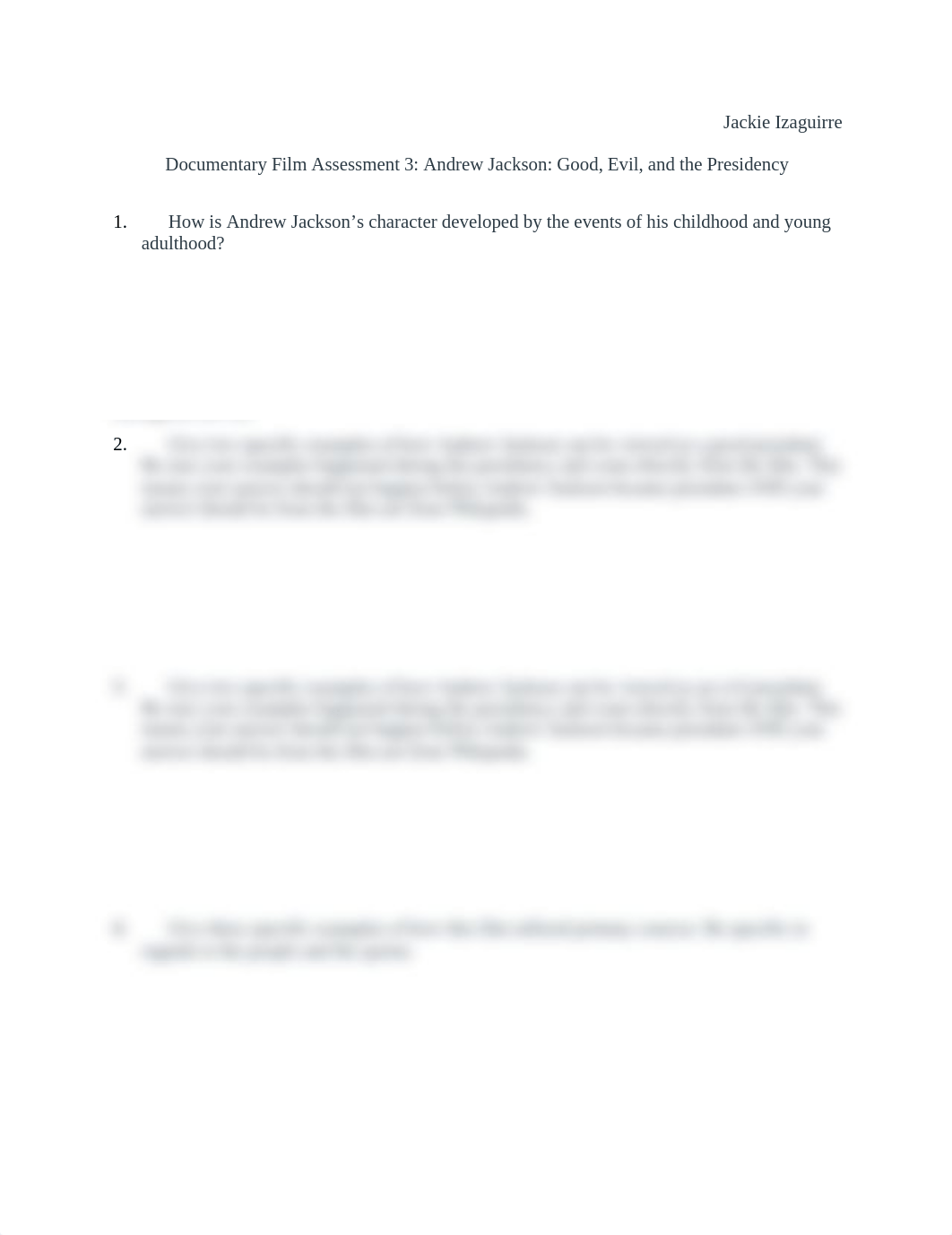 Documentary Film Assessment 3- Andrew Jackson- Good, Evil, and the Presidency.docx_d326f2u325o_page1