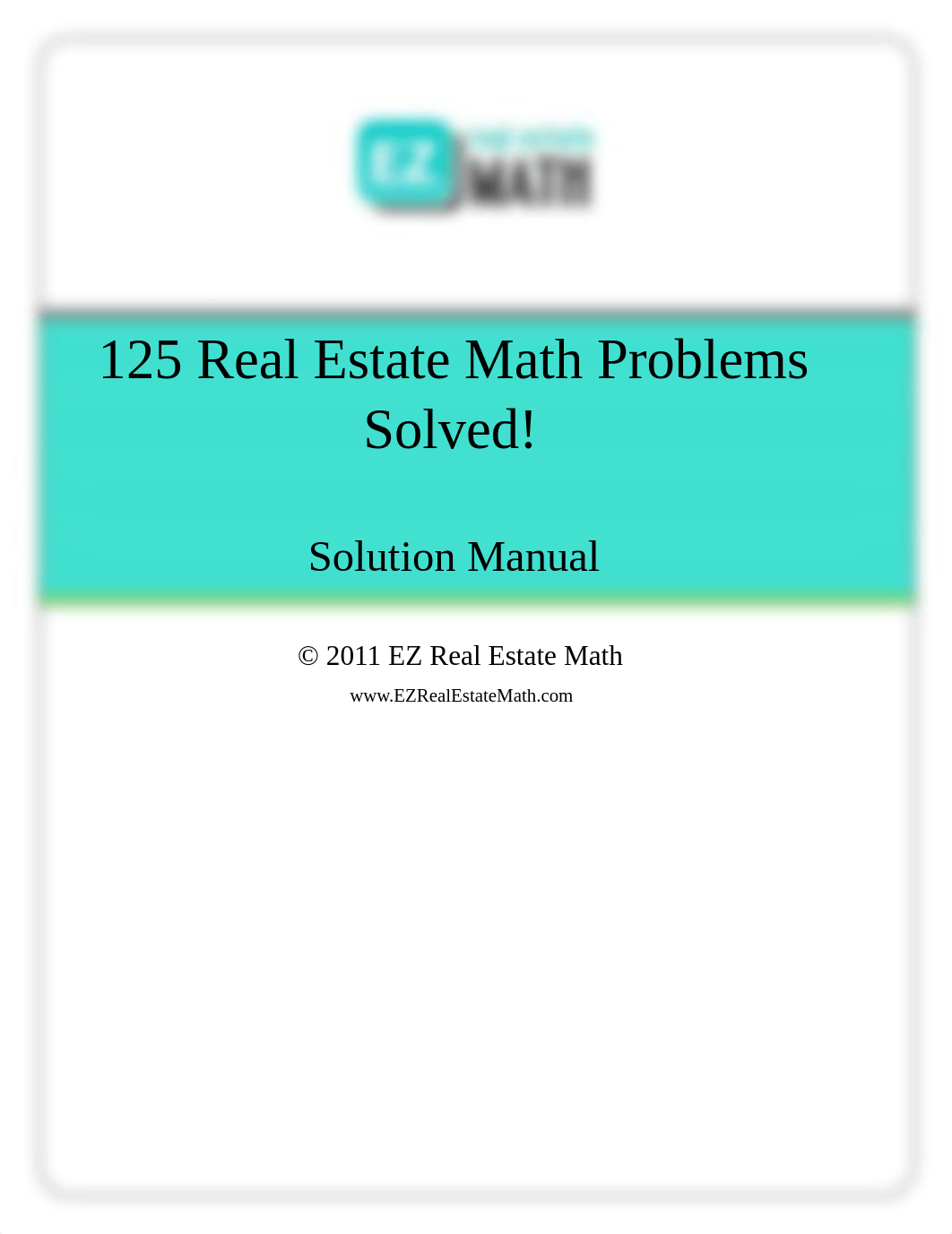 125 Real Estate Math Problems Solved_Solutions Manual.pdf_d32frlv9fp3_page1