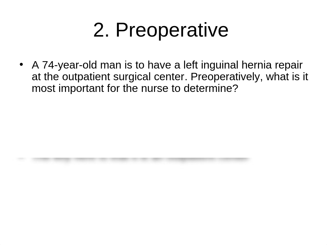 2 - Perioperative Questions (1).ppt_d32j0xgrph3_page3