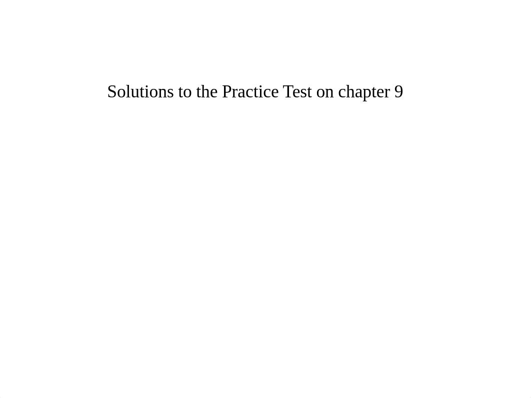 PracticeTest_Chapter9_solutions.pdf_d3364g7uxdw_page1