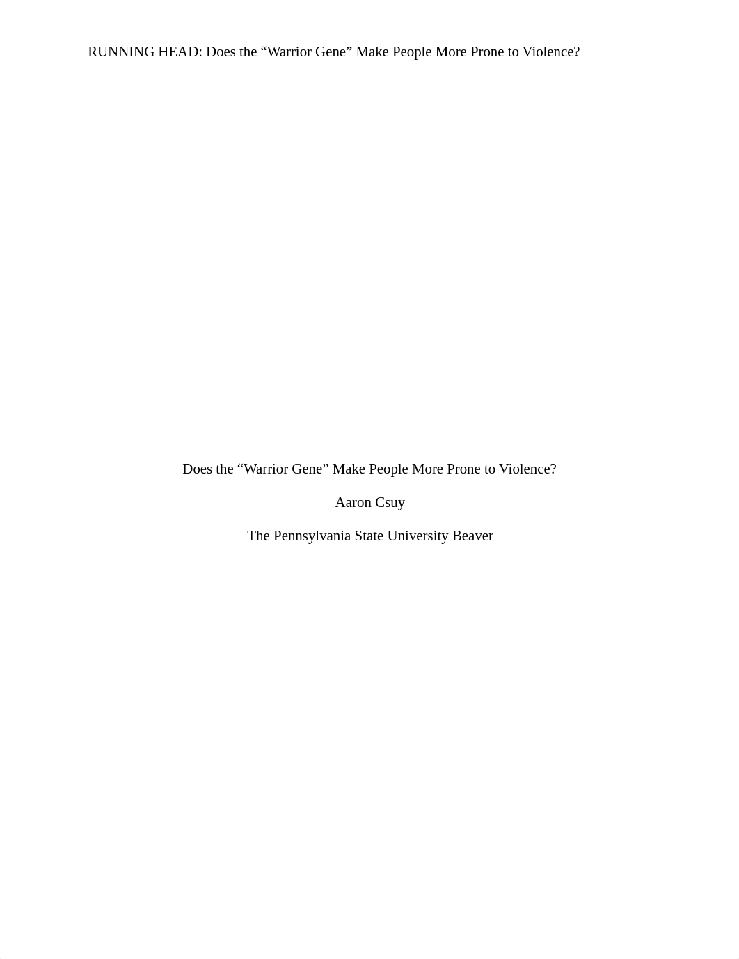 Does the Warrior Gene Make People more Prone to Violence? 250 WORDS.docx_d34d50mzue7_page1