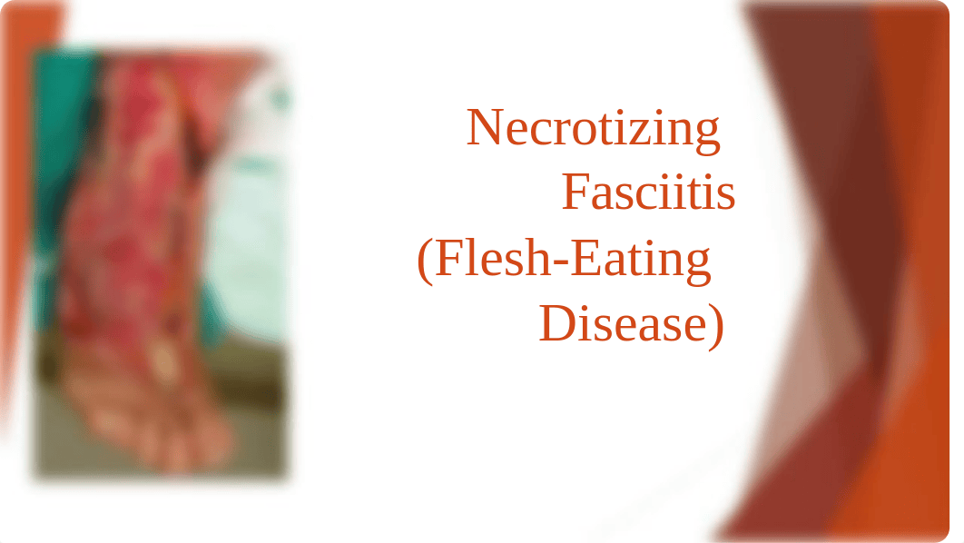 Necrotizing Fasciitis Presentation.pptx_d34w3dg5zjn_page1