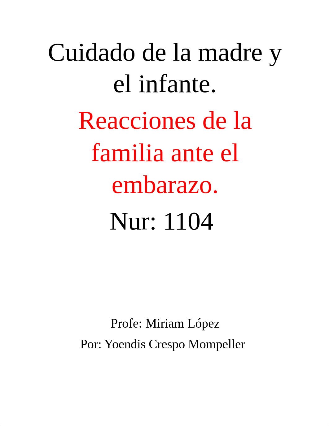 cuidado de  la madre y el infante asignaciuon#1  reacciones de la familia ante em embarazo Yoendis C_d3552ohk6qj_page1