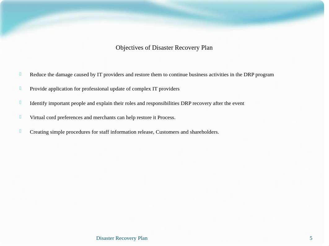 Week -8 - Presentation on Disaster Recovery Plan.pptx_d361fvy0oh8_page5