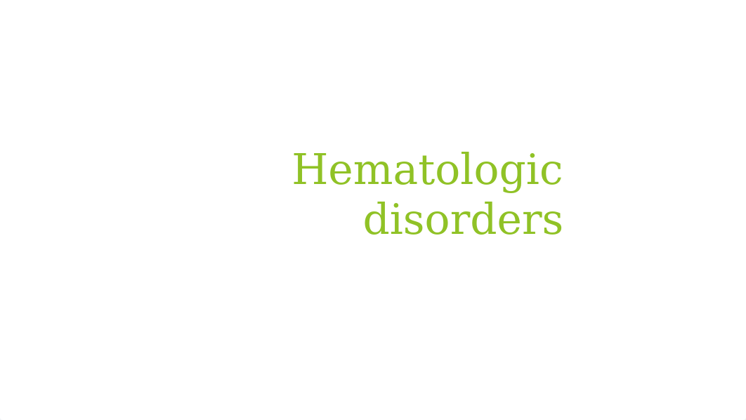 Hematologic disorders with notes_d36acghwjsq_page1